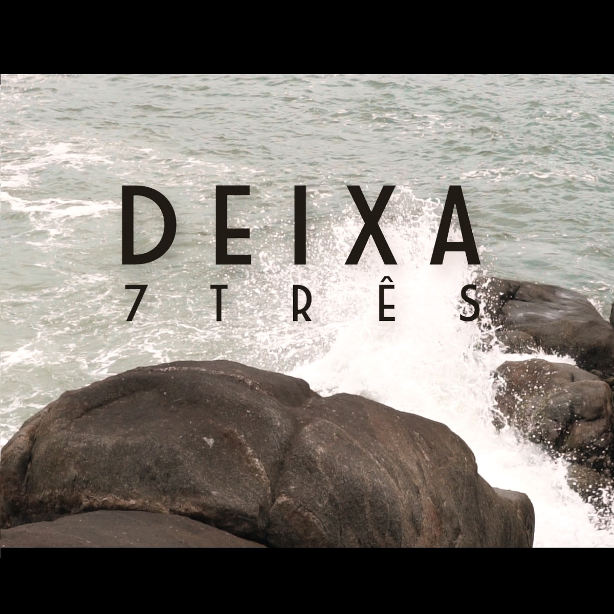 Deixa - Single by 7Três Oficial, Milton, Mexicano & Jhully album cover