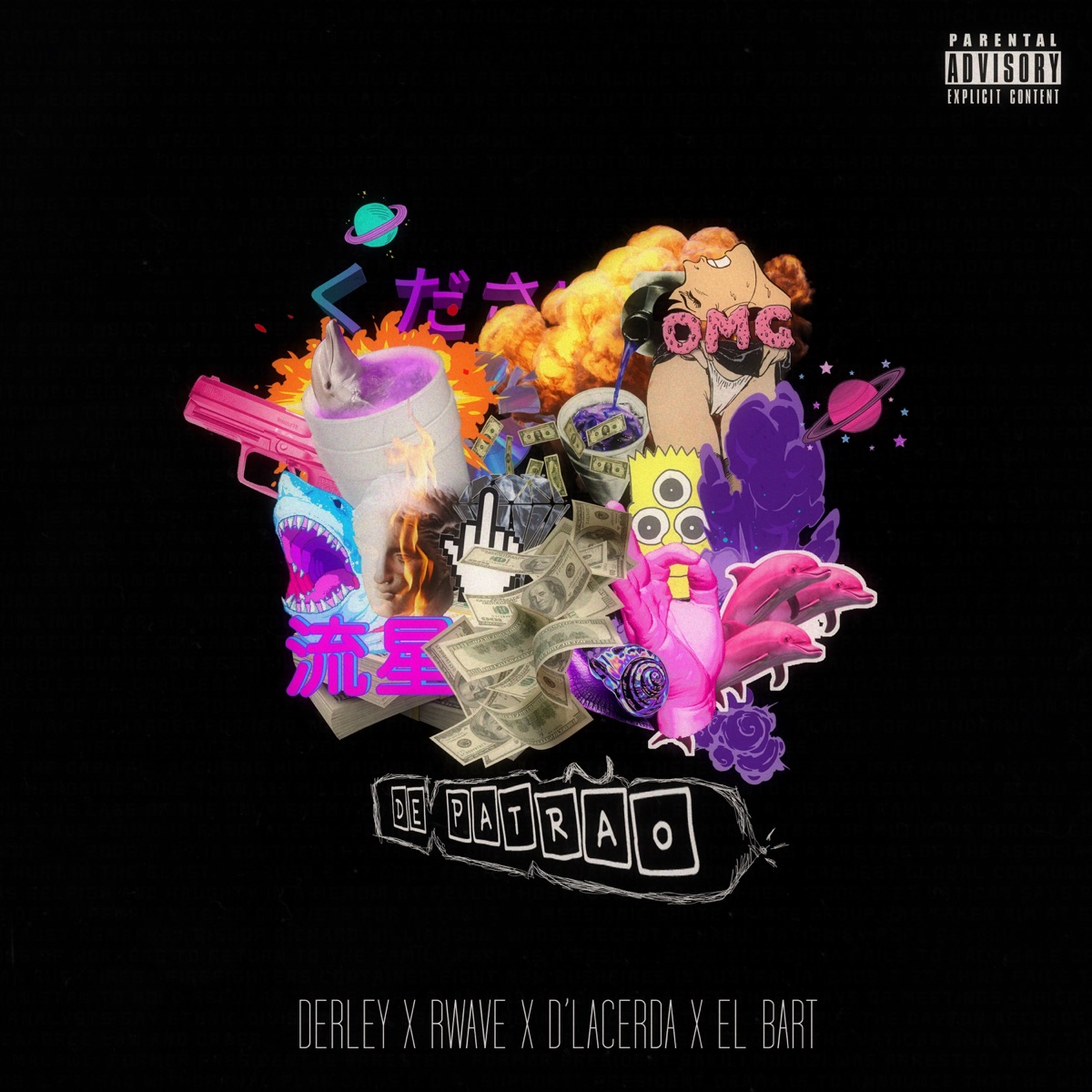 De Patrão - Single by Derley, RWave, D'lacerda & El Bart album cover