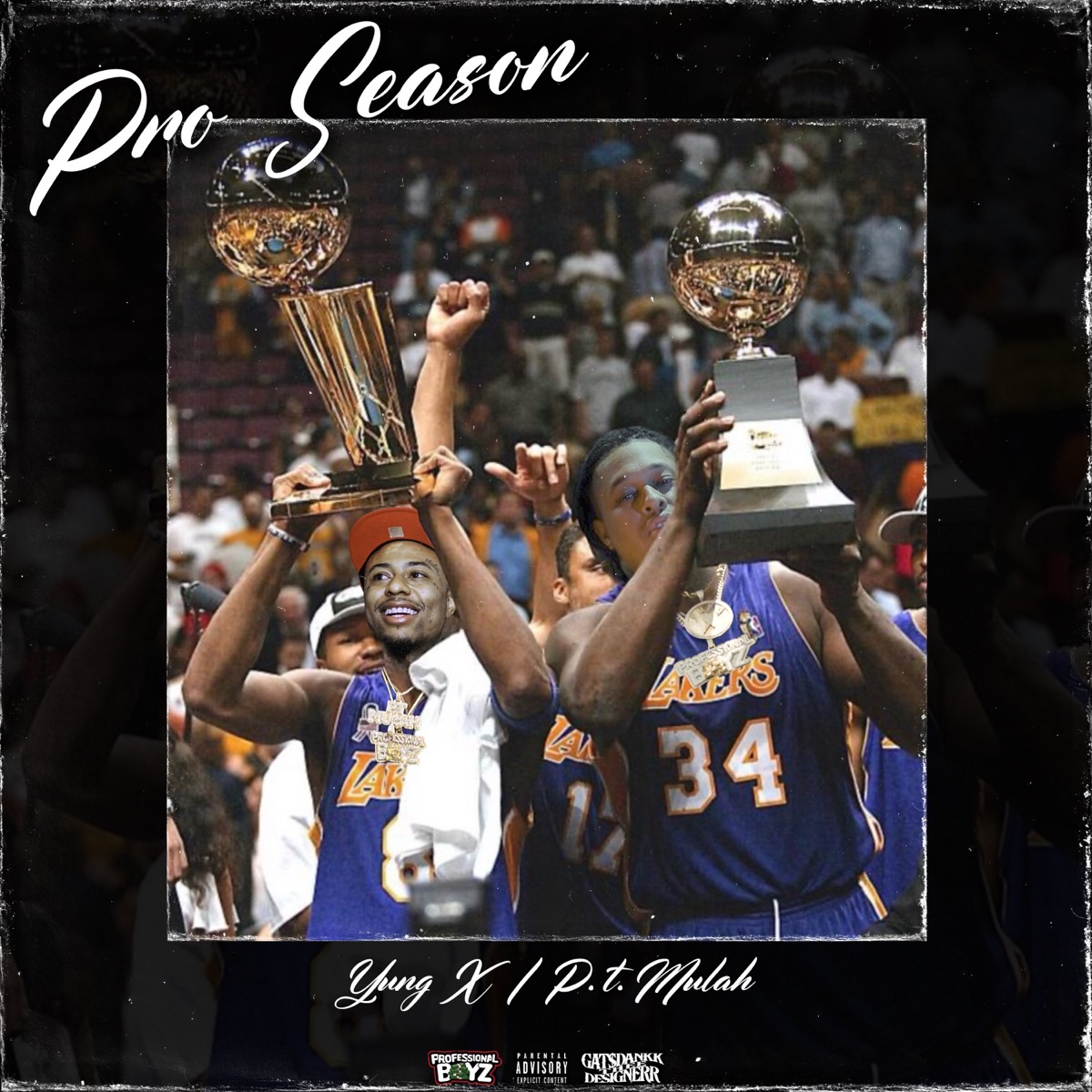 Pro Season by Yung X & P.T. Mulah album cover