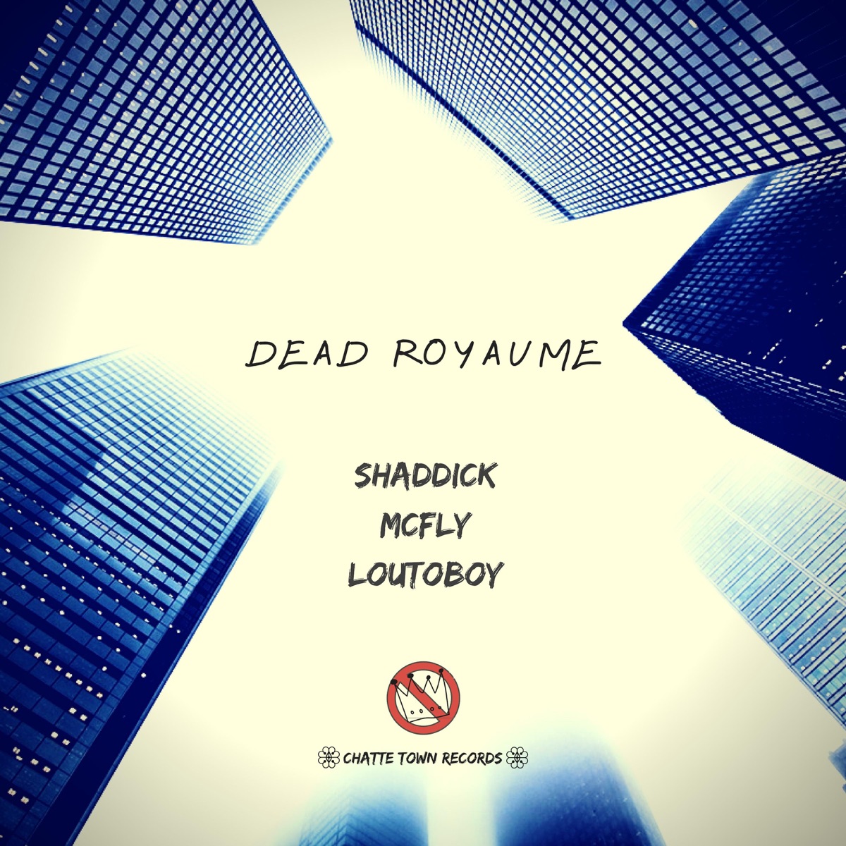 Dead Royaume (feat. Mcfly & Loutoboy) - Single by Shaddick album cover