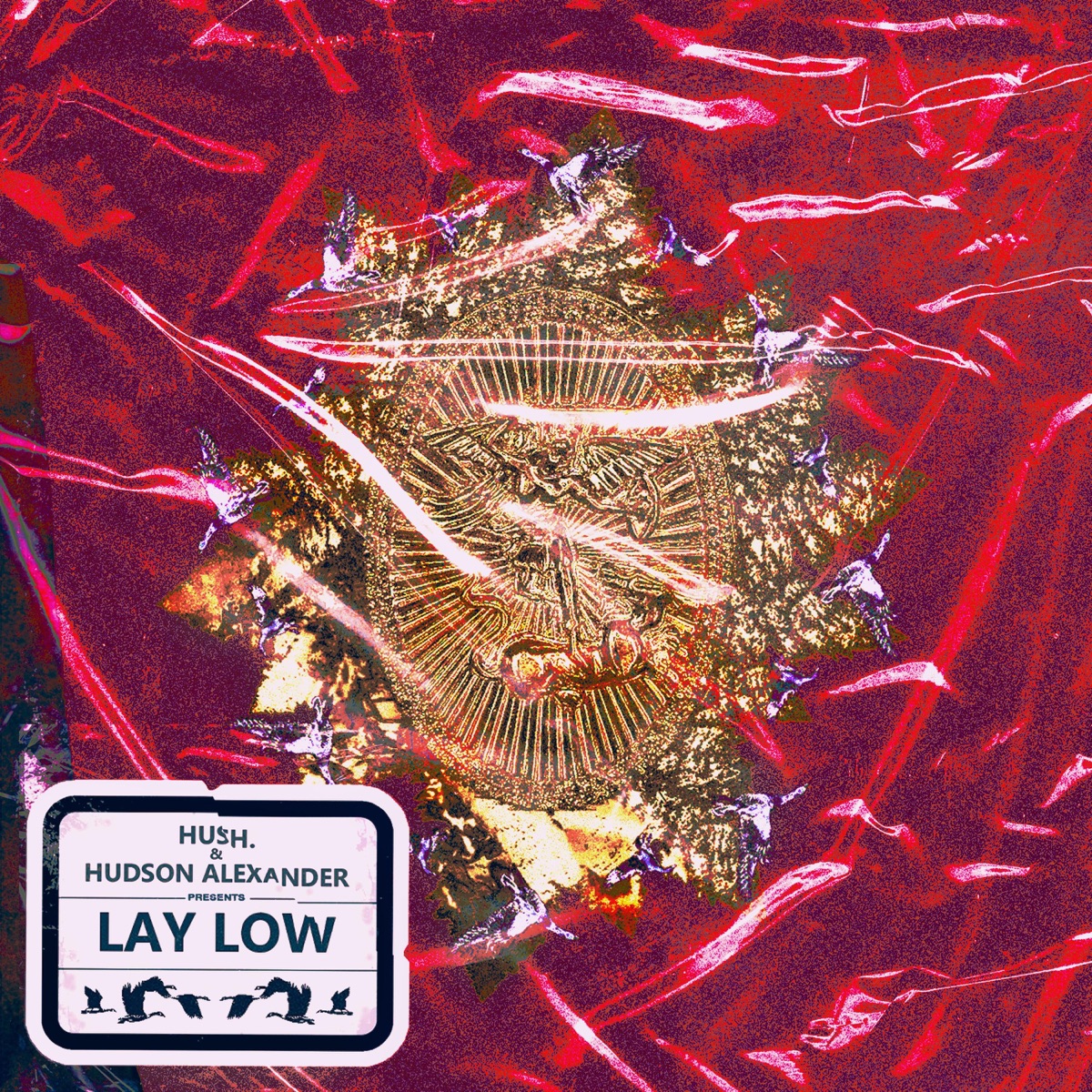 Lay Low - Single by Hush. & Hudson Alexander album cover