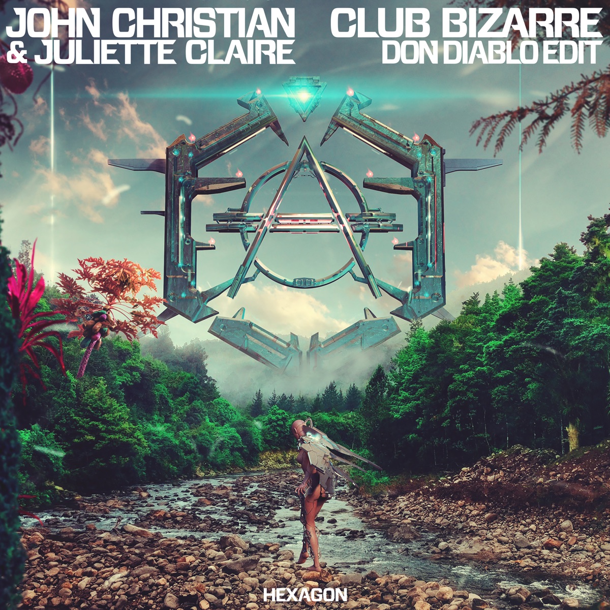 Club Bizarre (feat. Don Diablo) [Don Diablo Edit] - Single by John Christian & Juliette Claire album cover