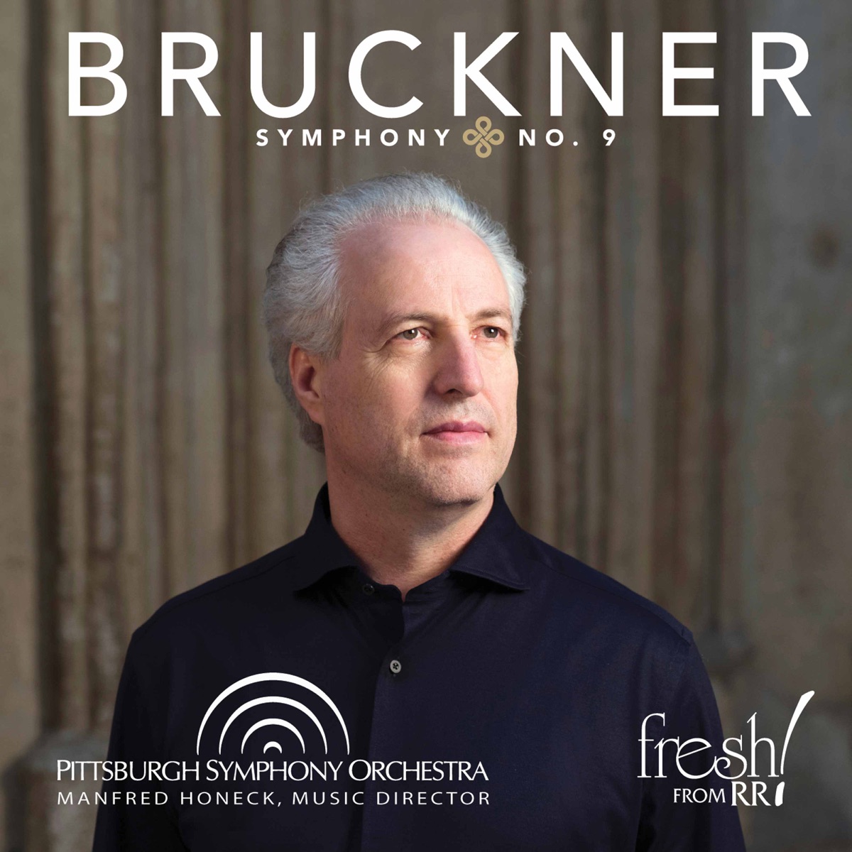 Bruckner: Symphony No. 9 in D Minor, WAB 109 (Ed. L. Nowak) by Pittsburgh Symphony Orchestra & Manfred Honeck album cover