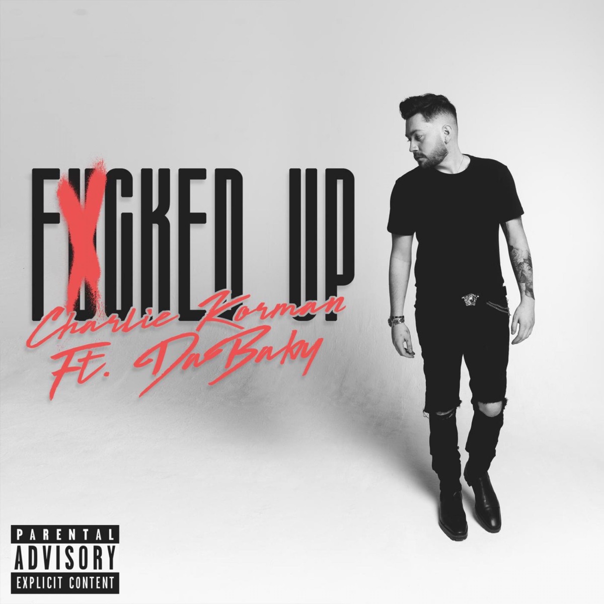 F****d Up (feat. DaBaby) - Single by Charlie Korman album cover artwork