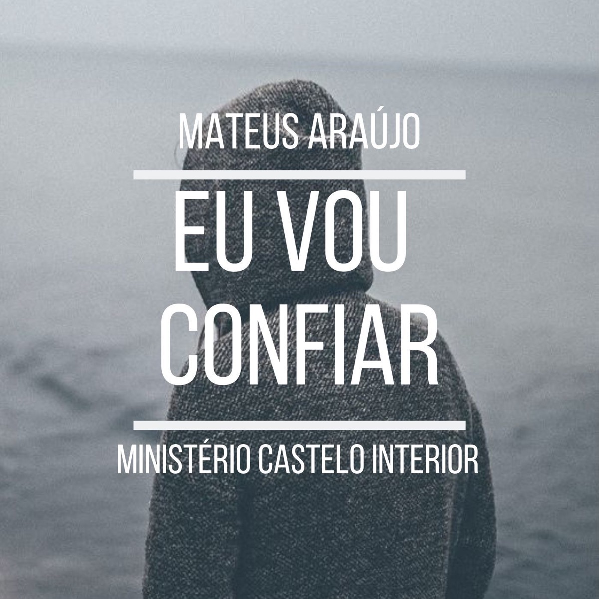 Eu Vou Confiar - Single by Mateus Araújo album cover