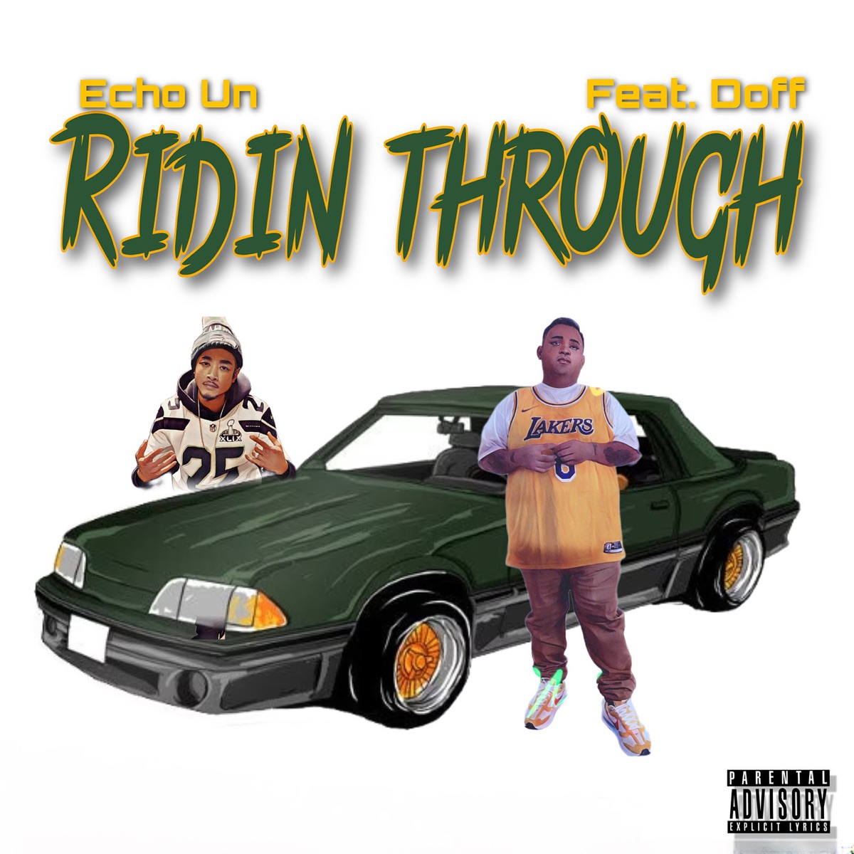 Ridin Through - Single (feat. Doff) - Single by Echo Un album cover