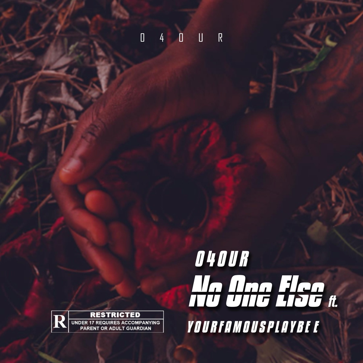 No One Else (feat. Yourfamousplaybee) - Single by 04our album cover