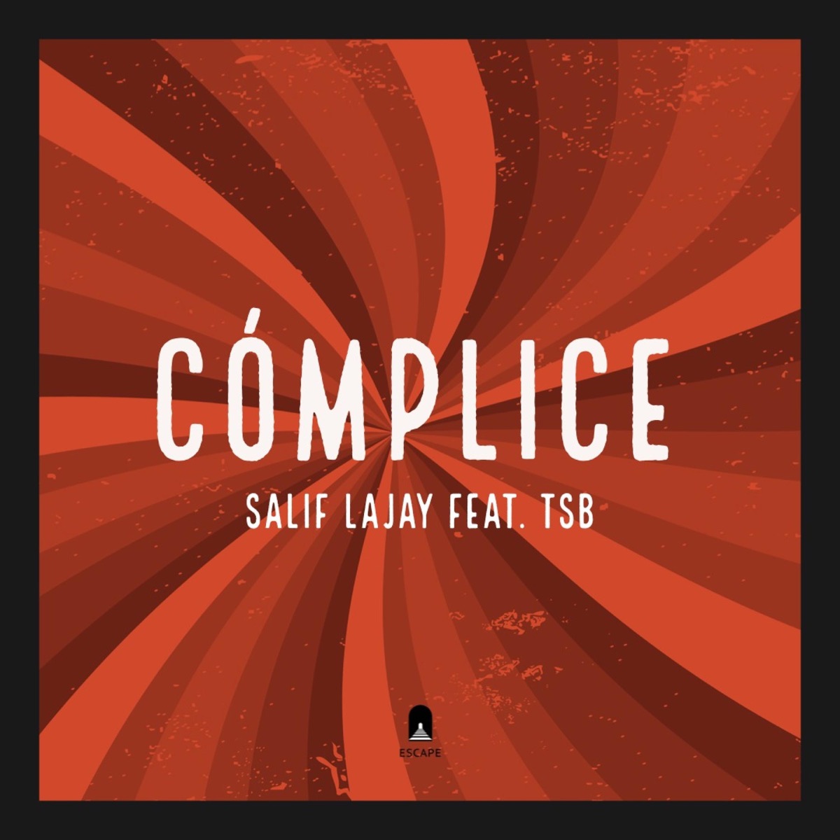 Cómplice (feat. TSB) - Single by Salif Lajay album cover