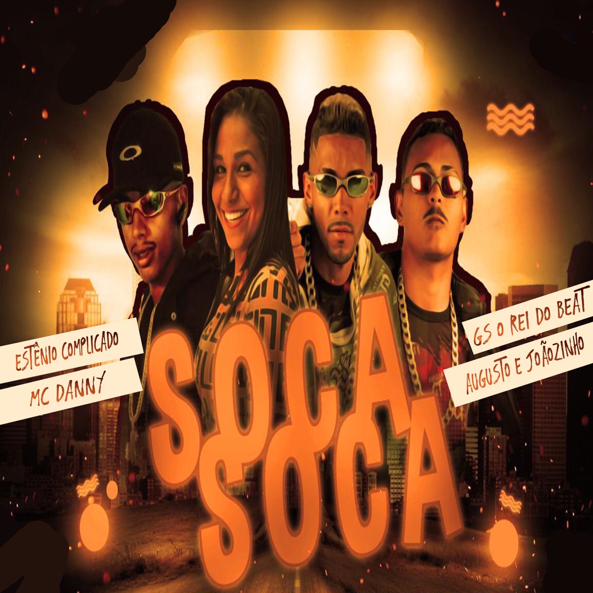 Soca Soca - Single by Augusto e Joãozinho, Estênio Complicado, MC Danny & GS O Rei do Beat album cover