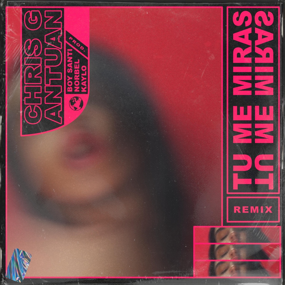 Tu Me Miras (feat. Antuan) - Single by Chris G album cover