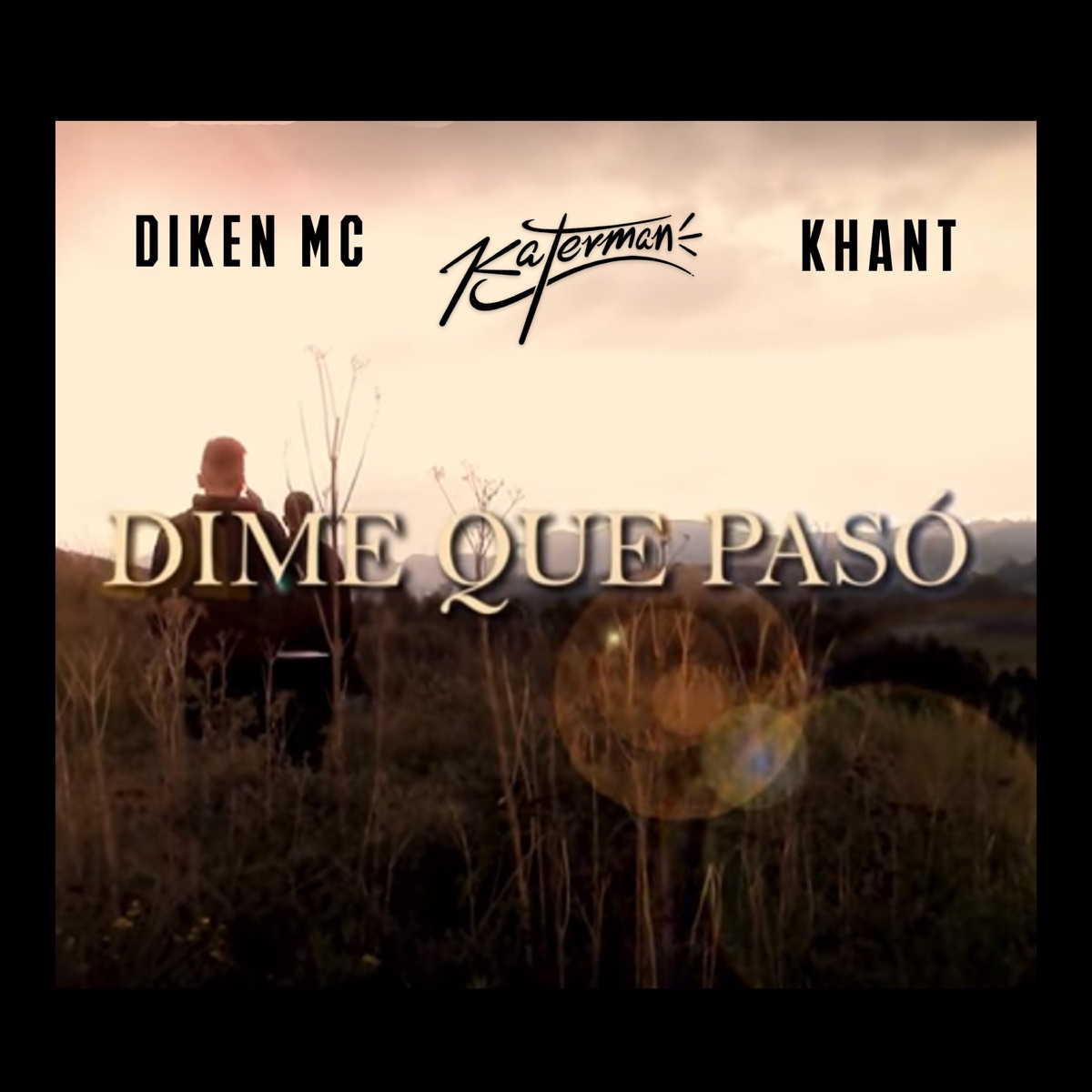 Dime Que Paso - Single by Katerman album cover