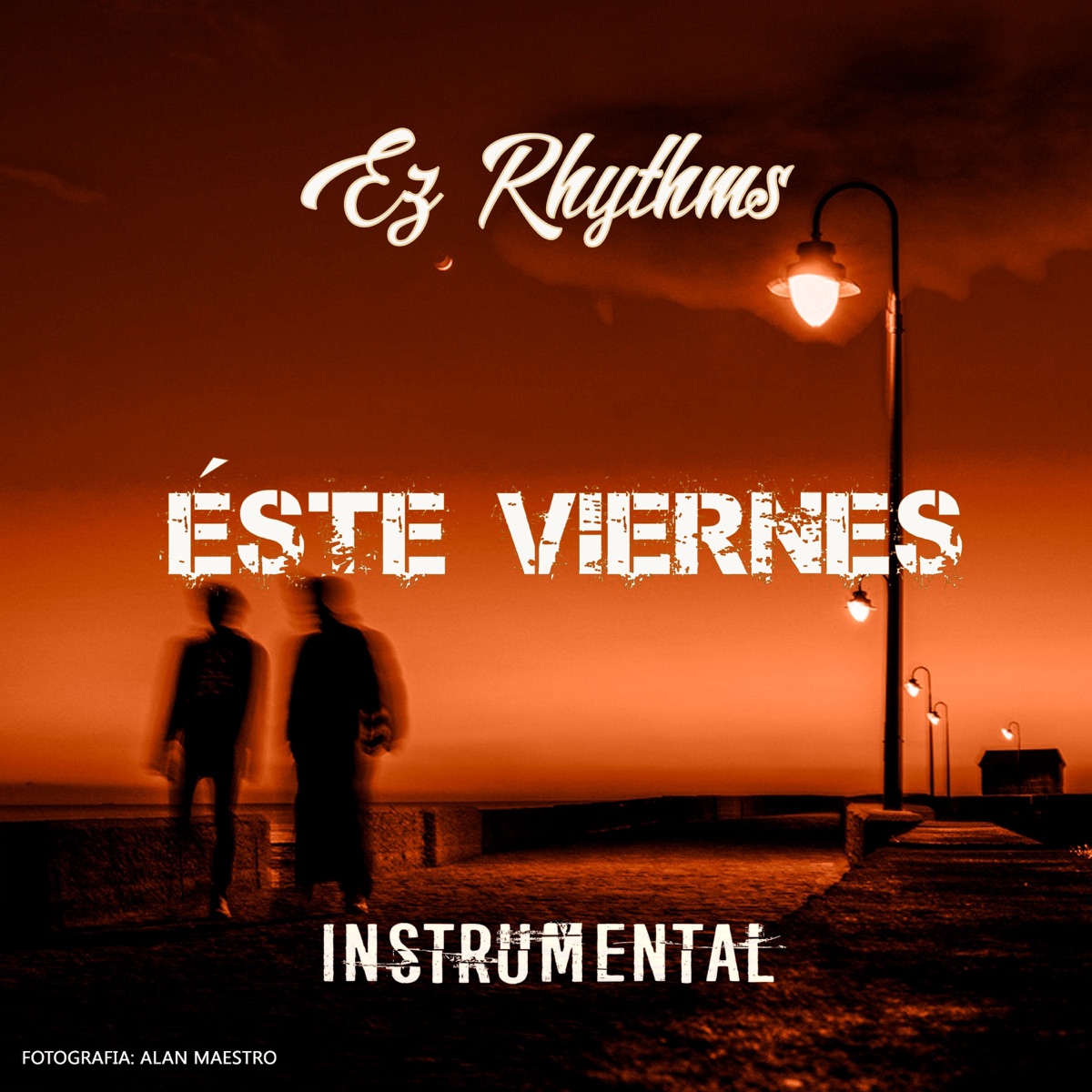 Éste Viernes (Instrumental) - Single by Ez Rhythms album cover