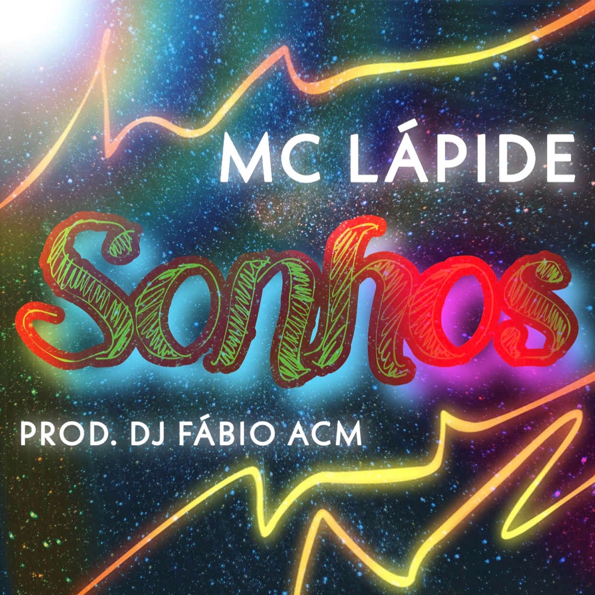 Sonhos - Single by MC Lápide & DJ Fábio ACM album cover