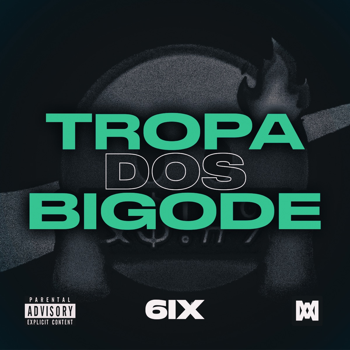 Tropa dos Bigode - Single by 6ix album cover