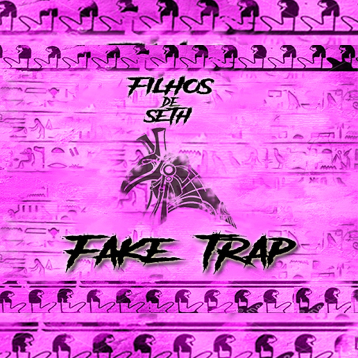 Fake Trap - Single by Filhos de Seth album cover
