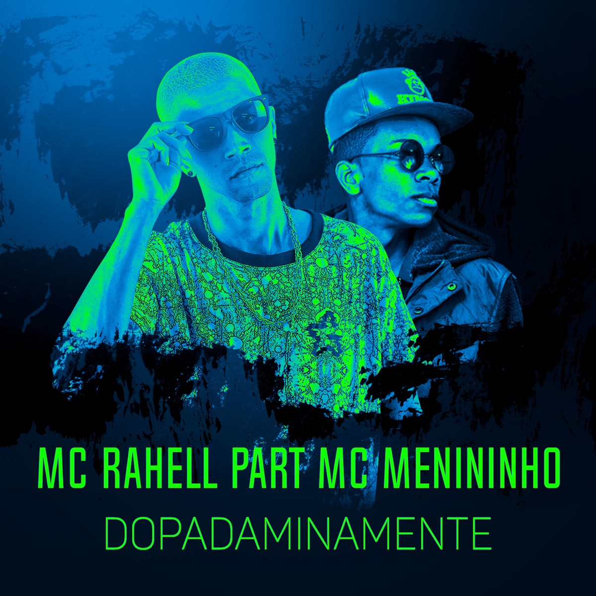 Dopadaminamente (feat. MC Menininho) - Single by MC Rahell album cover