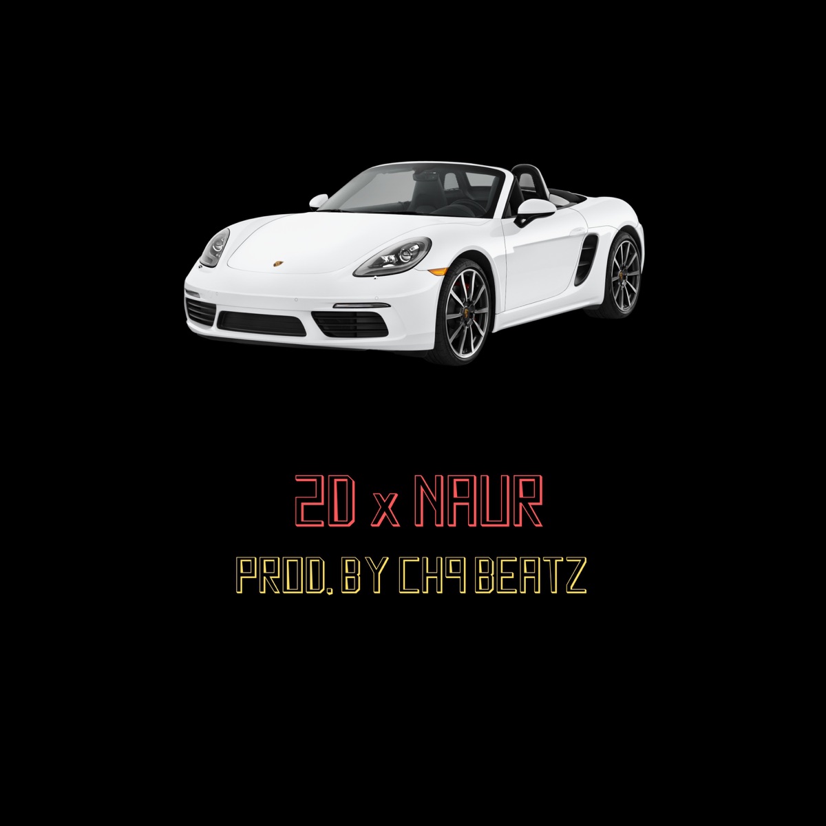 Porsche - Single by CH9 Beatz, Na›ur & 2D album cover
