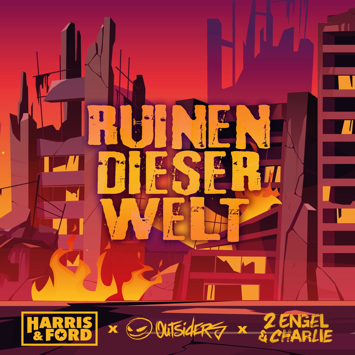 Ruinen Dieser Welt - Single by Harris & Ford, Outsiders & 2 Engel & Charlie album cover