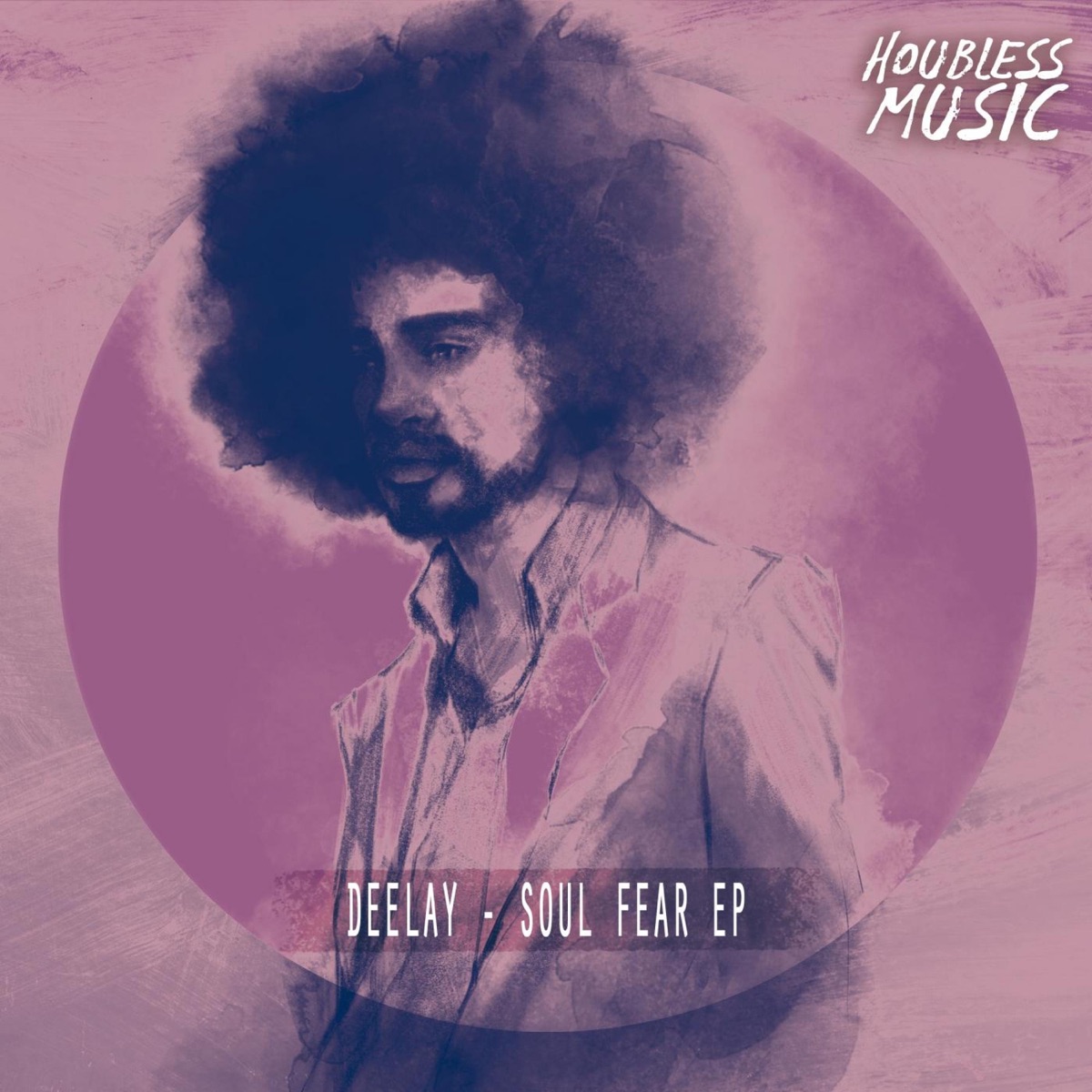 Soul Fear EP by Deelay album cover