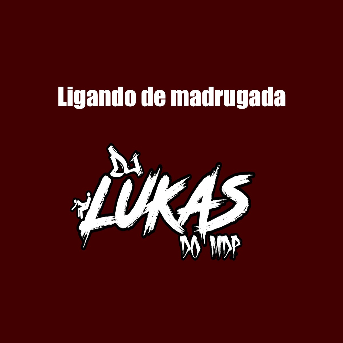 Ligando de Madrugada - Single by DJ LUKAS DO MDP album cover