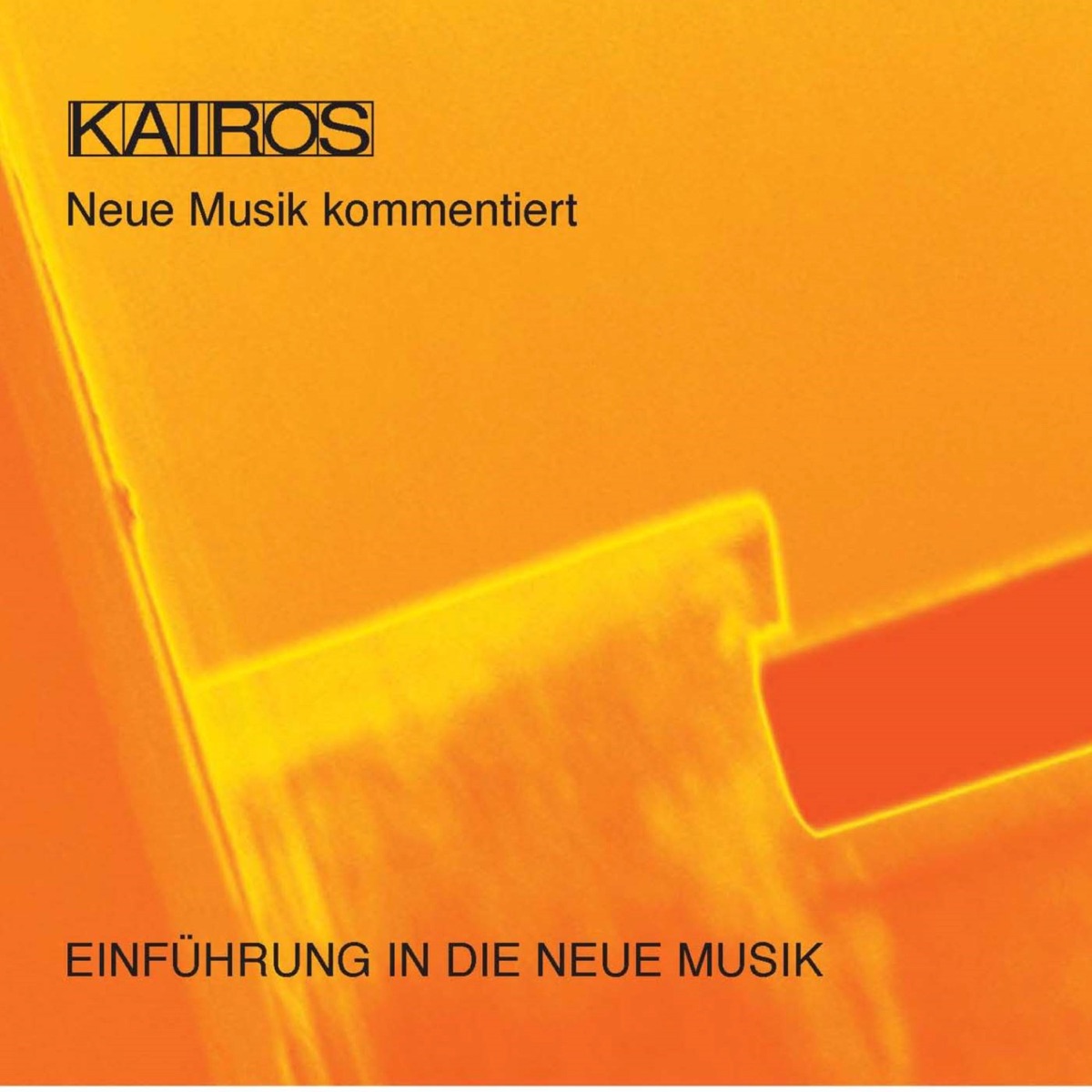 Neue Musik kommentiert: Einführung in die Neue Musik by Peter Oswald, Staatsoper Stuttgart, Lothar Zagrosek, Annette Bik, Klangforum Wien, Hans Zender, Catherine Dubosc, Sylvain Cambreling, Christoph Prégardien, Beat Furrer, Sonia Turchetta, Carlo Sini, ensemble recherche, SWR Radio-Sinfonieorchester Stuttgart, Michael Gielen, Emilio Pomarico, Ensemble musikFabrik, Salomé Kammer, Deutsches Symphonie-Orchester Berlin, Ken Takeseki, Péter Eötvös, Südfunk-Chor Stuttgart, Rupert Huber, Elizabeth Laurence, Marino Formenti & Florian Muller album cover