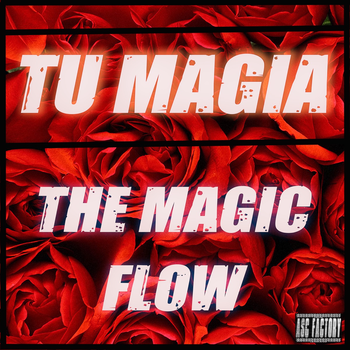 TU MAGIA - Single by THE MAGIC FLOW, Fracta Leon, 4eCazh & Juko album cover