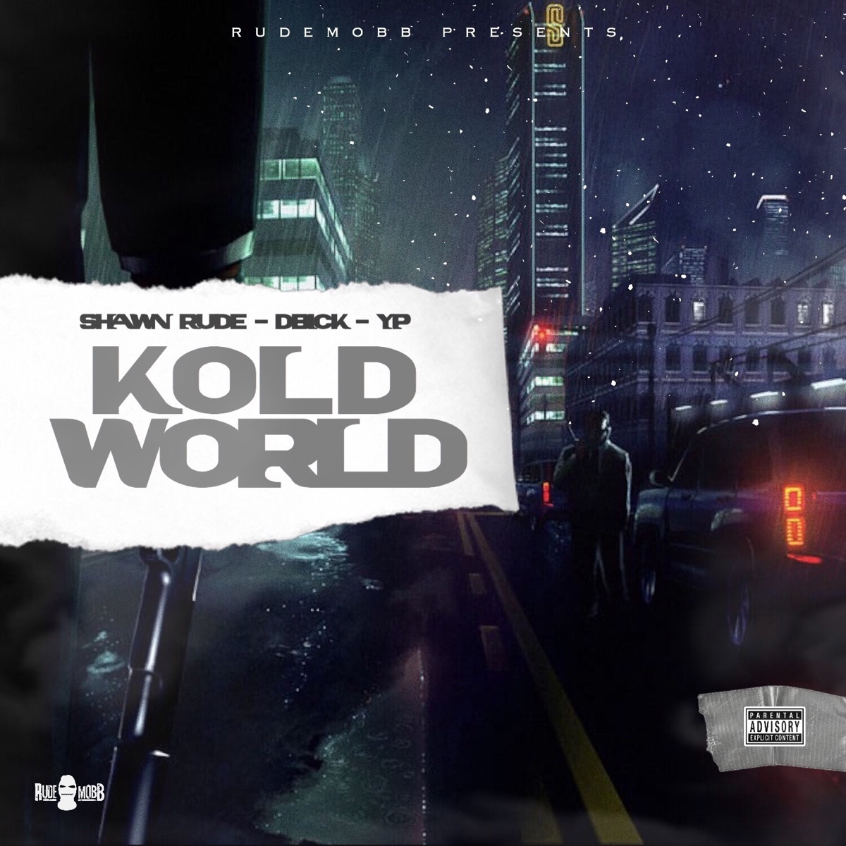 Kold World - EP by Shawn Rude, D Bick & YP album cover