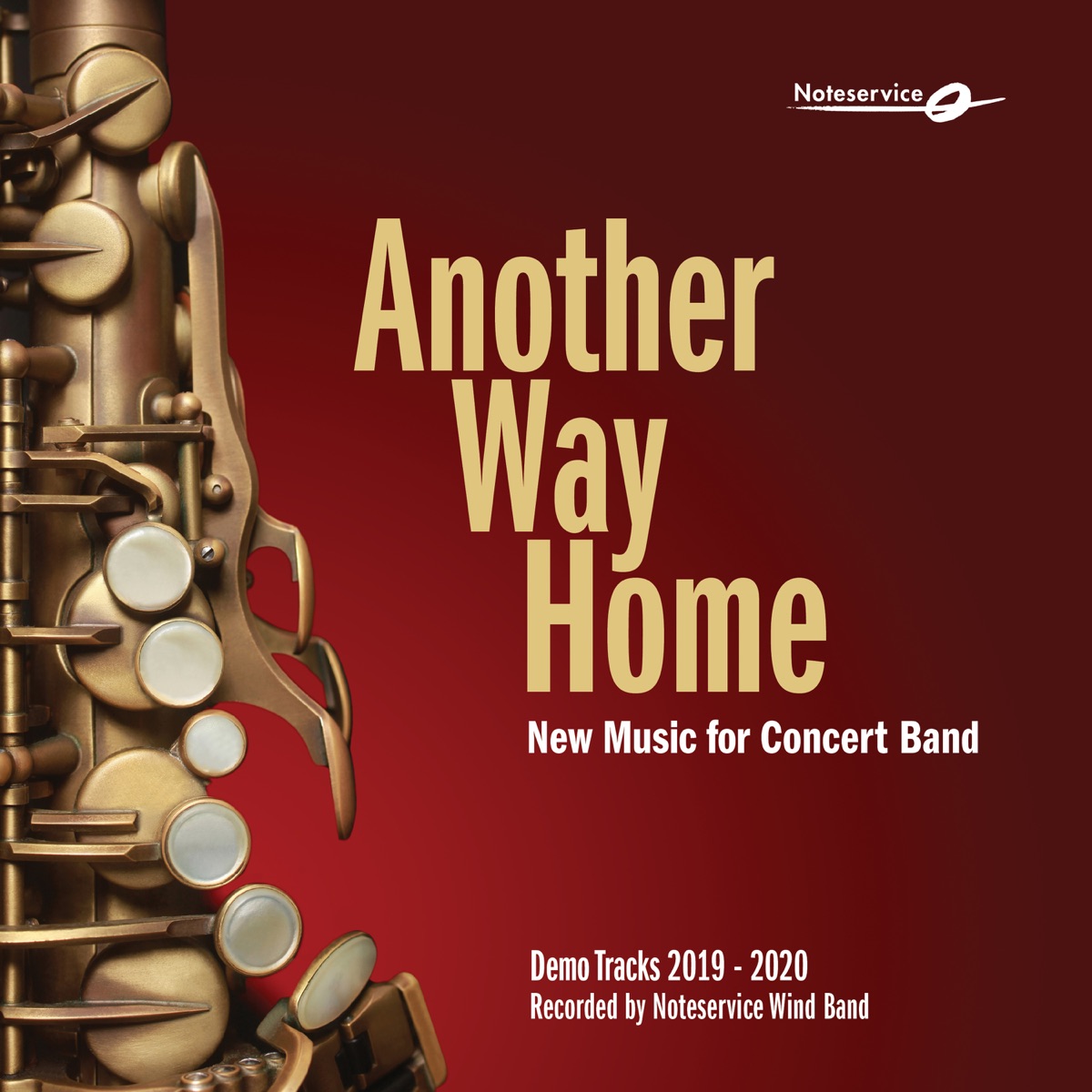 Another Way Home: New Music for Concert Band - Demo Tracks 2019-2020 by Noteservice Wind Band & Reid Gilje album cover
