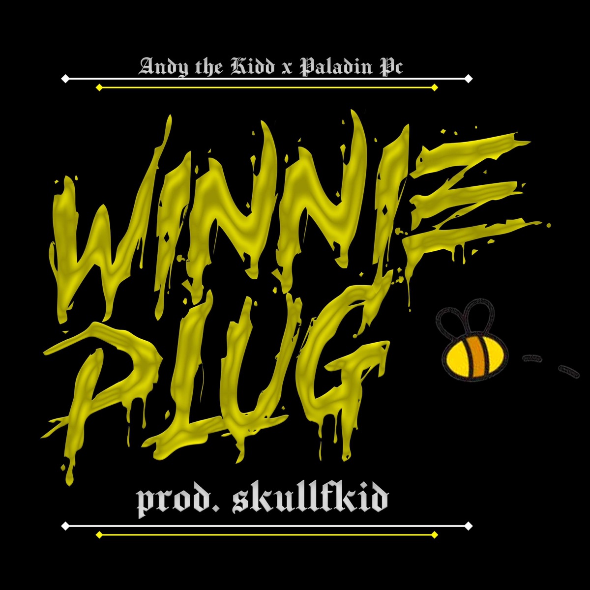WINNIE PLUG (feat. Paladin p.C & Skullfkid) - Single by Andy The Kidd album cover