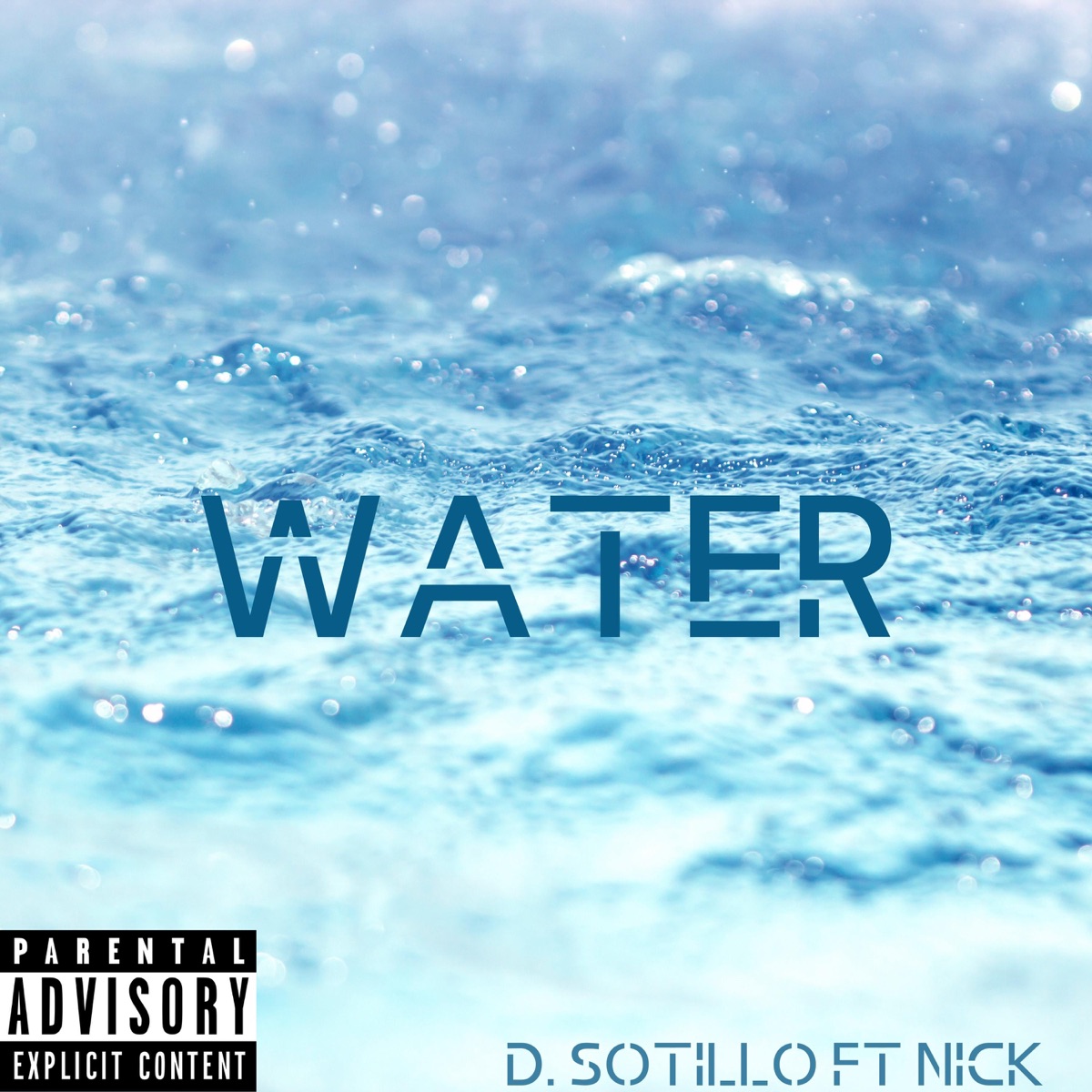 Water (feat. Nick) - Single by D. Sotillo album cover