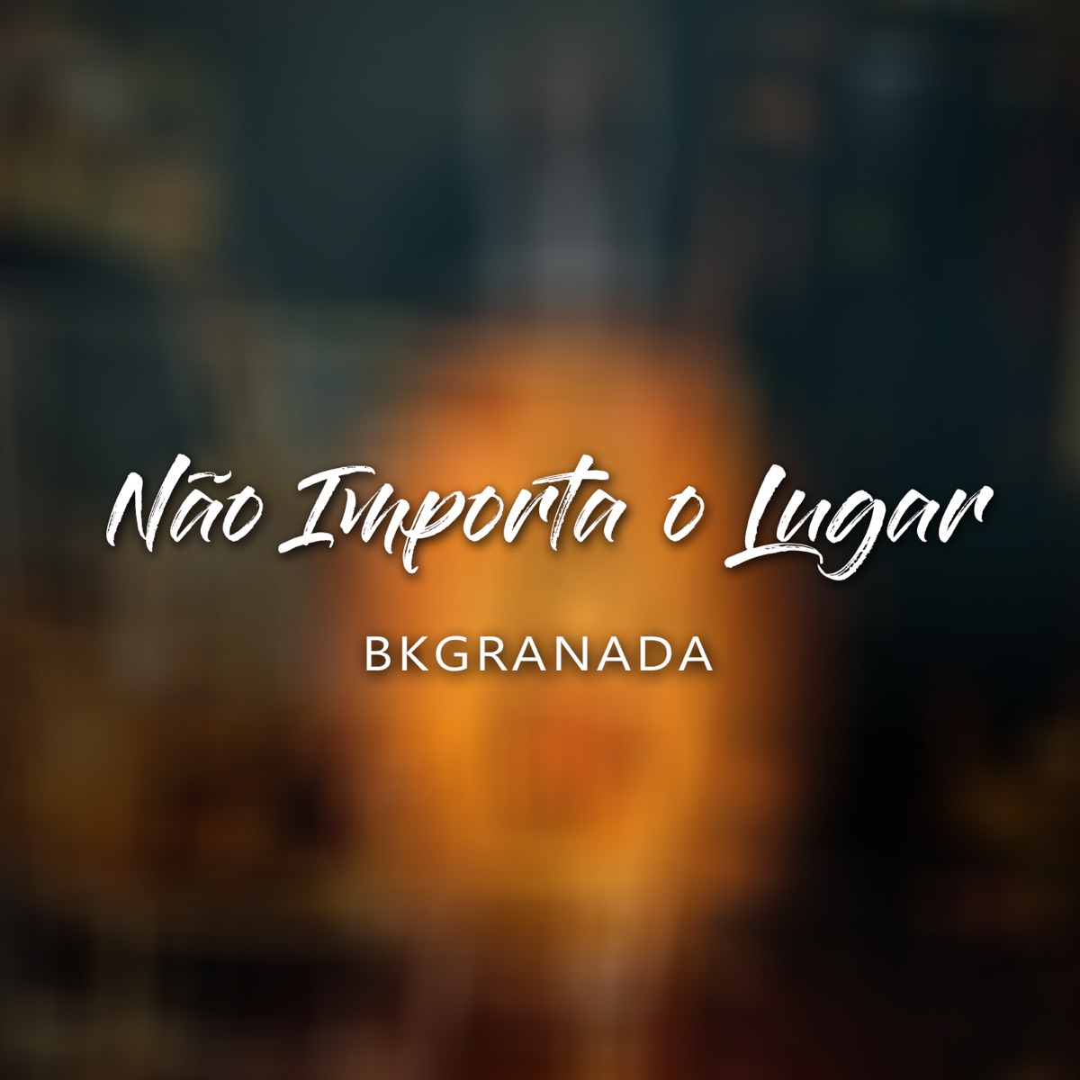 Não Importa o Lugar - Single by BkGranada album cover