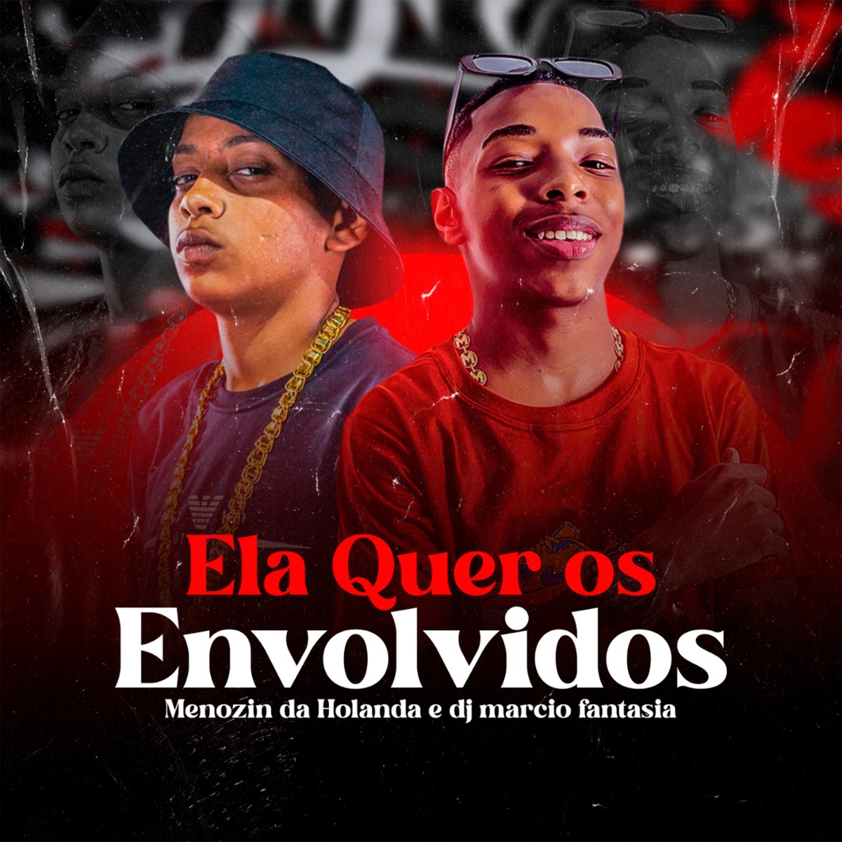 Ela Quer os Envolvidos - Single by Marcio Fantasia & Menozin da Holanda album cover