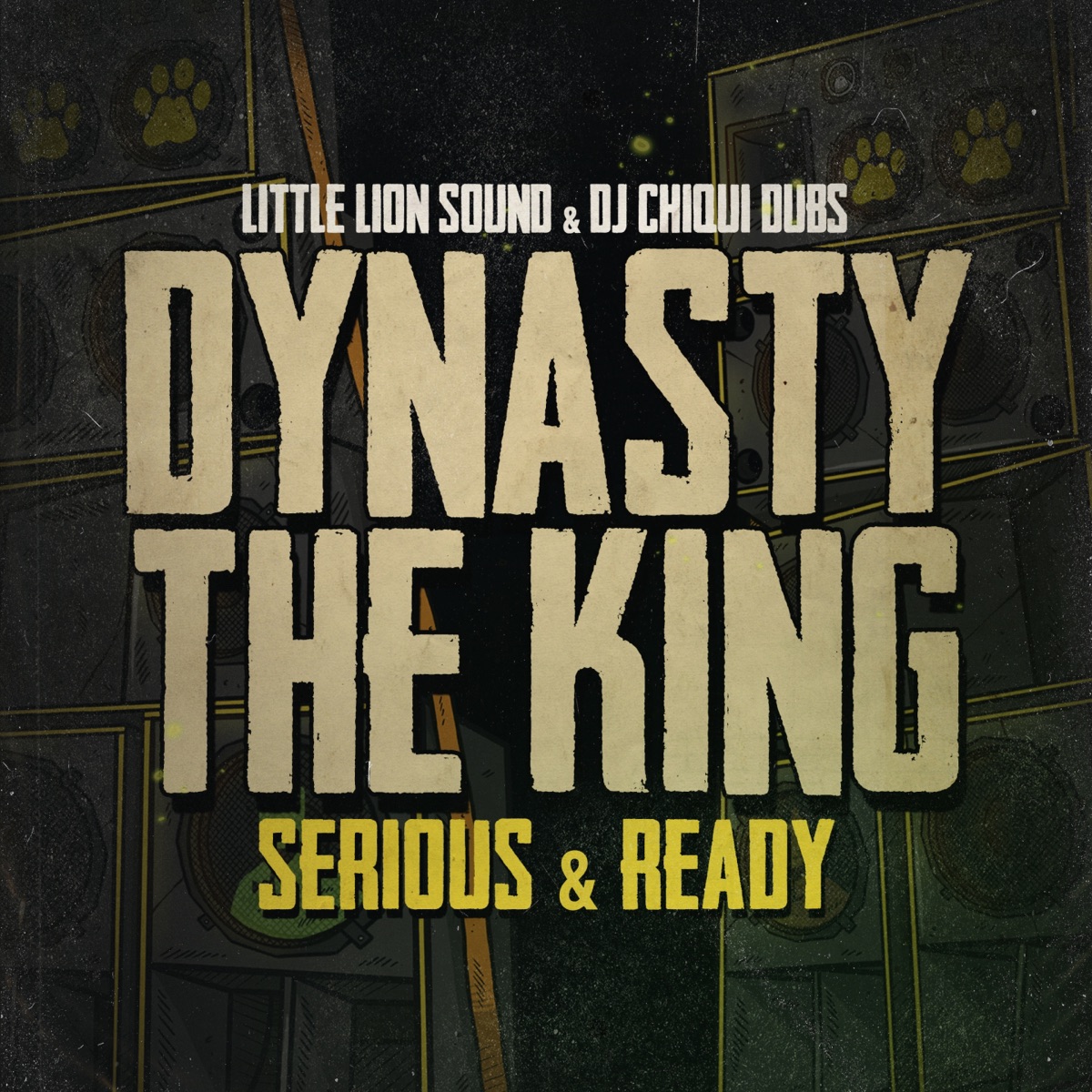 Serious & Ready - Single by Dynasty The King, Little Lion Sound & Dj Chiqui Dubs album cover