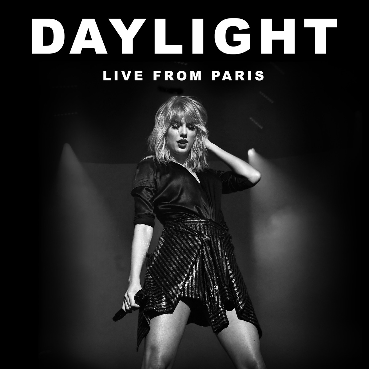 Daylight (Live From Paris) - Single by Taylor Swift album cover artwork