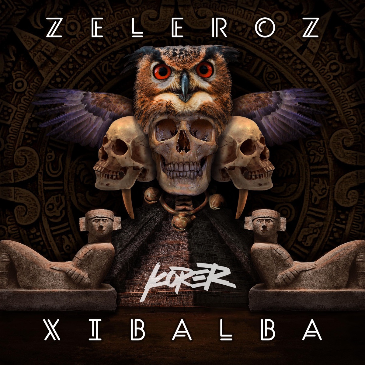 Xibalba (feat. Korer) - Single by Zeleroz album cover