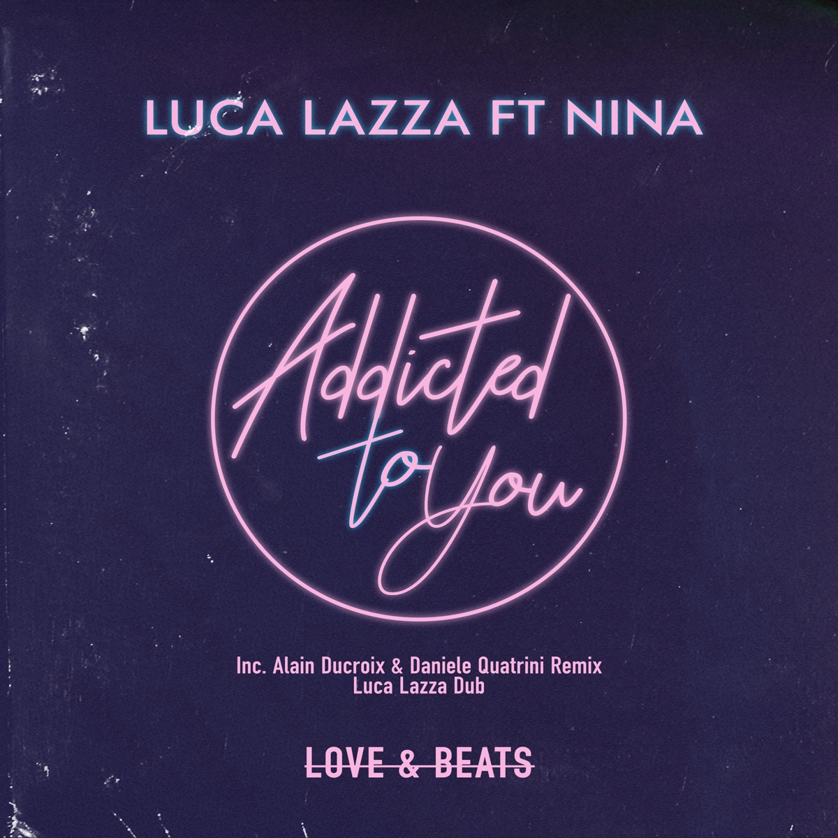 Addicted to You (feat. Nina) - Single by Luca Lazza album cover