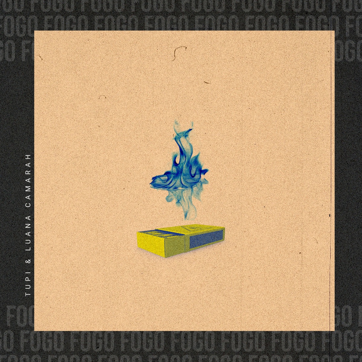 Fogo - Single by Tupi & Luana Camarah album cover