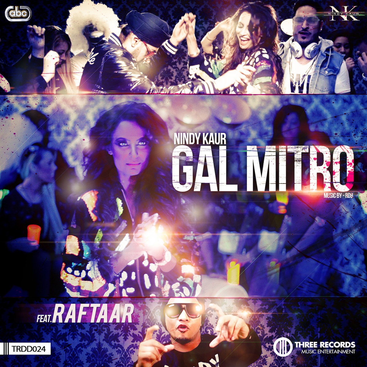 Gal Mitro (feat. Raftaar) - Single by Nindy Kaur album cover