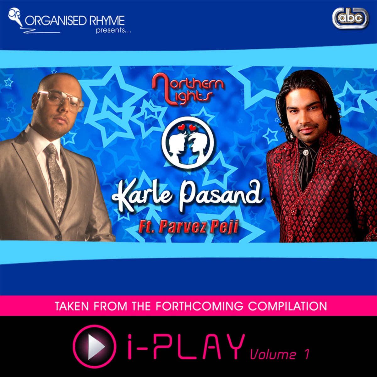 Karle Pasand (feat. Parvez Peji) - Single by Northern Lights album cover