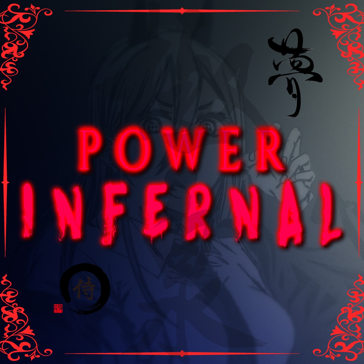 Infernal I Power (Chainsaw man) [feat. Zeffy] - Single by Trinityzin album cover