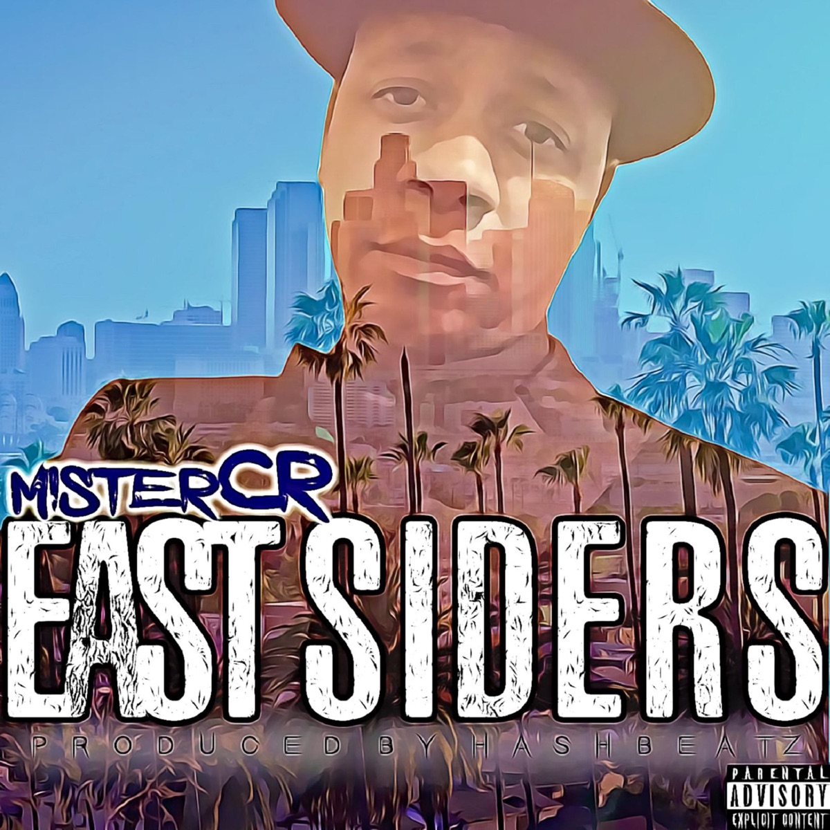 East Siders - Single by Mister CR album cover
