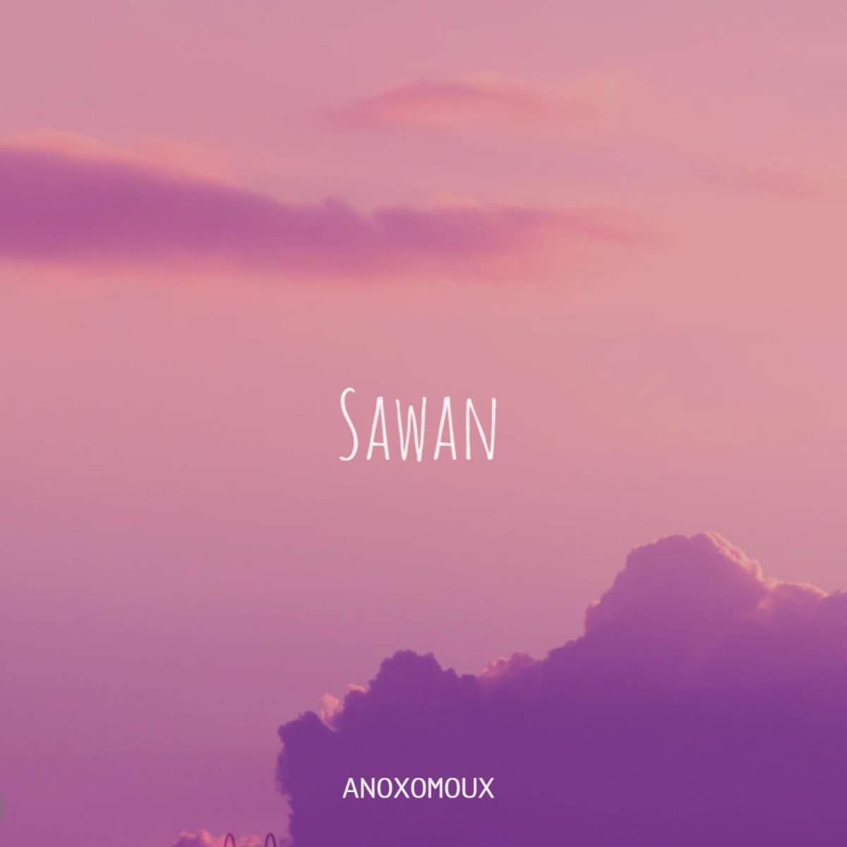 Sawan - Single by Anoxomoux album cover