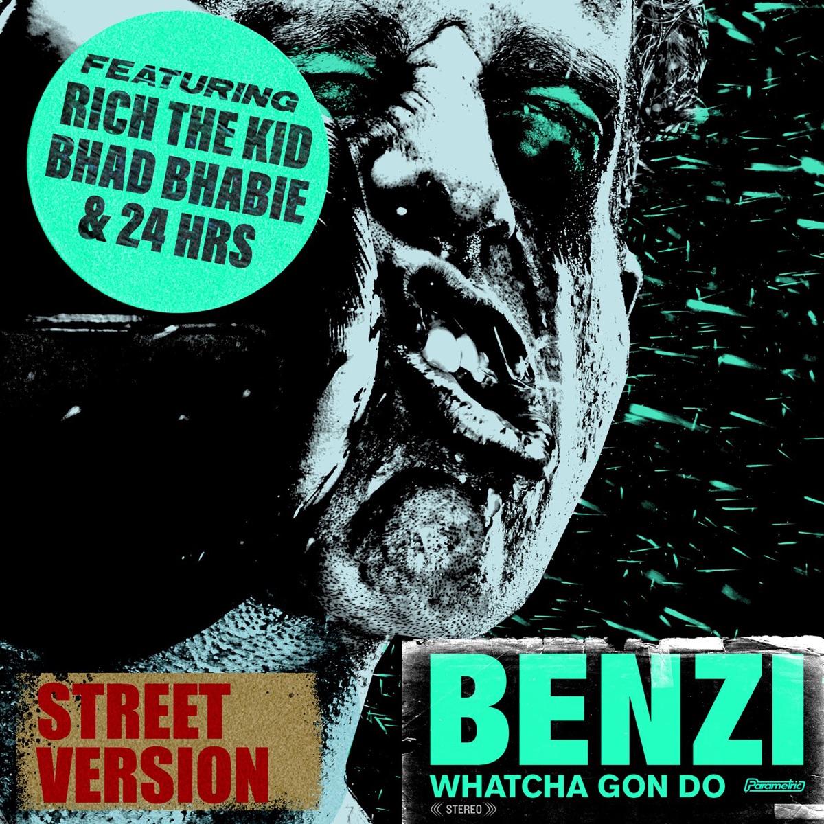Whatcha Gon Do (feat. Bhad Bhabie, Rich The Kid & 24hrs) [Street Version] - Single by Benzi album cover