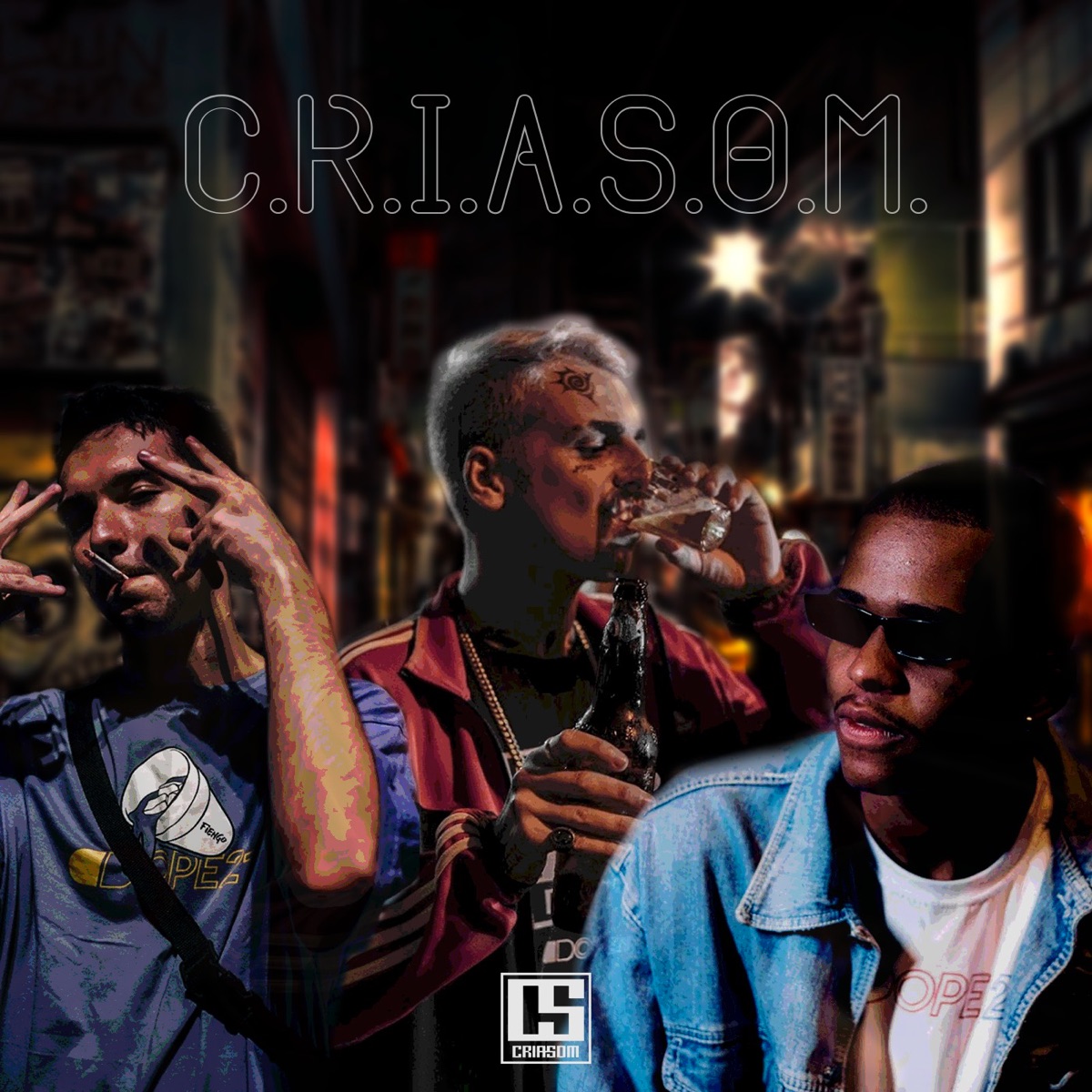 C. R. I. A. S. O. M. (feat. Pzr, Fiengo, Big Black & Margiotto) - Single by CRIASOM album cover