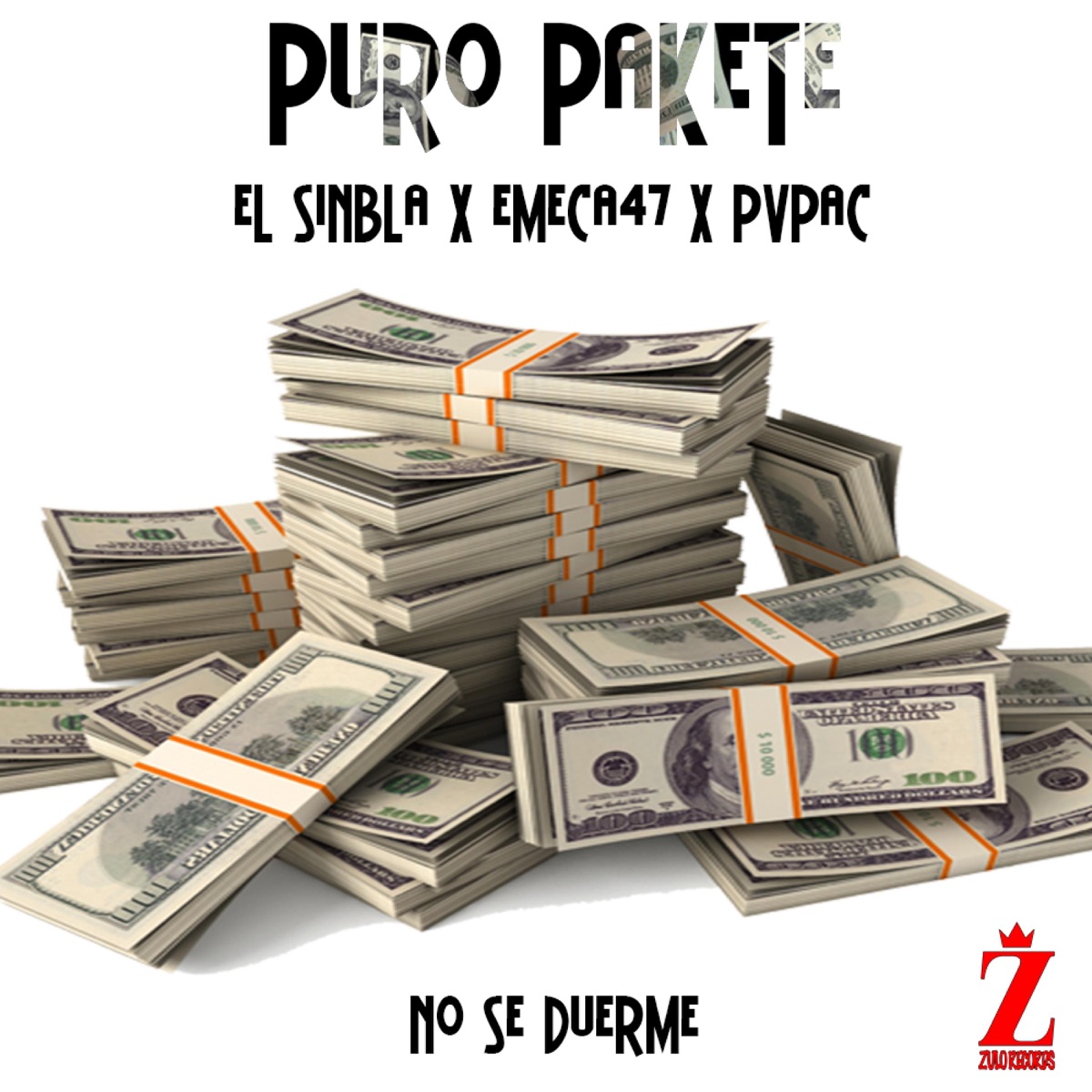 Puro Pakete (feat. Emeca47 & Pvpac) - Single by El Sinbla album cover