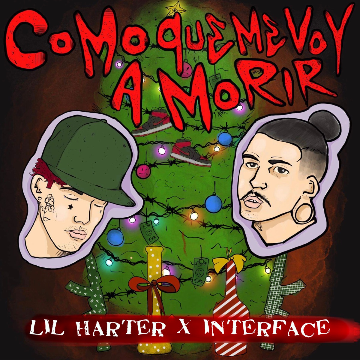 Como Que Me Voy a Morir - Single by Lil Harter & Interface album cover