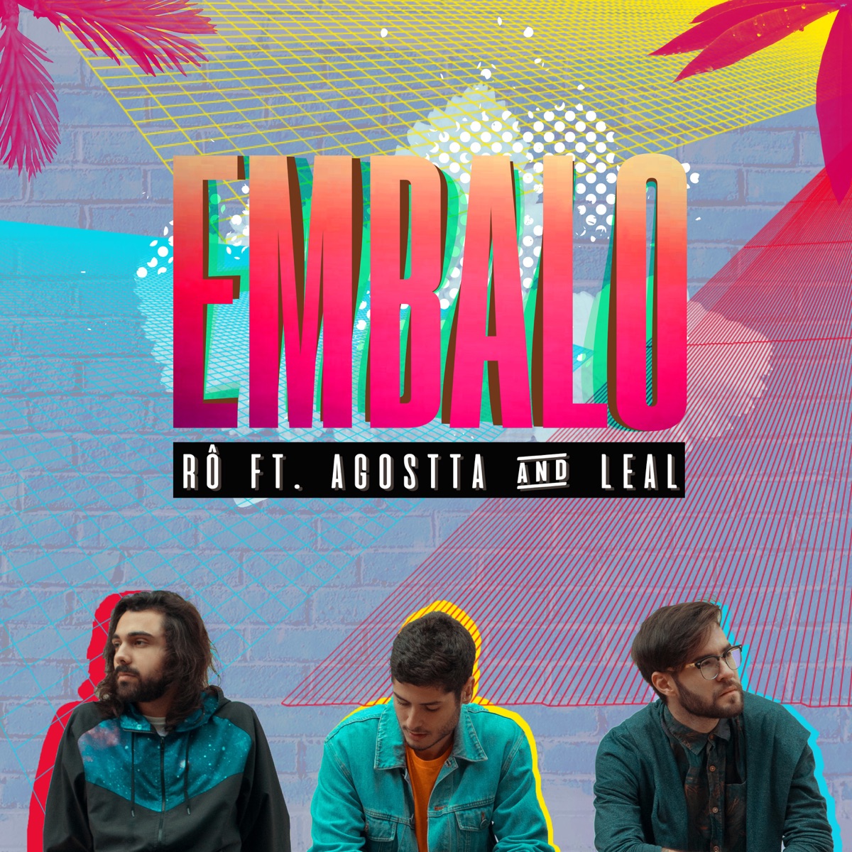 Embalo - Single by Rô, Agostta & Leal album cover