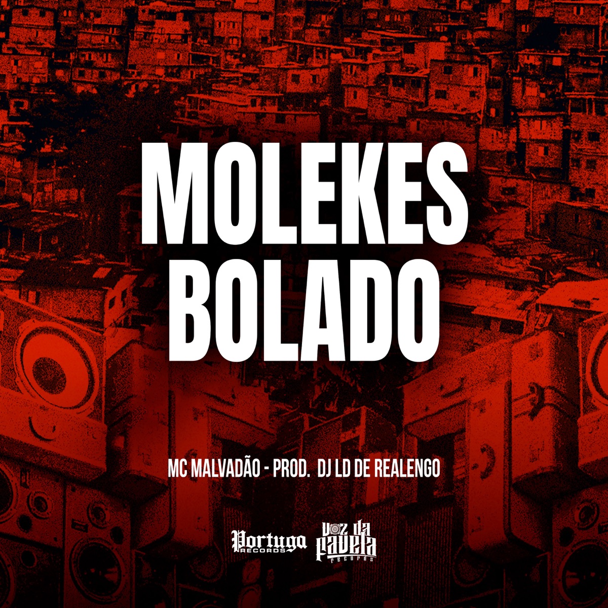 Molekes Bolado - Single by Mc Malvadão & Dj LD de Realengo album cover