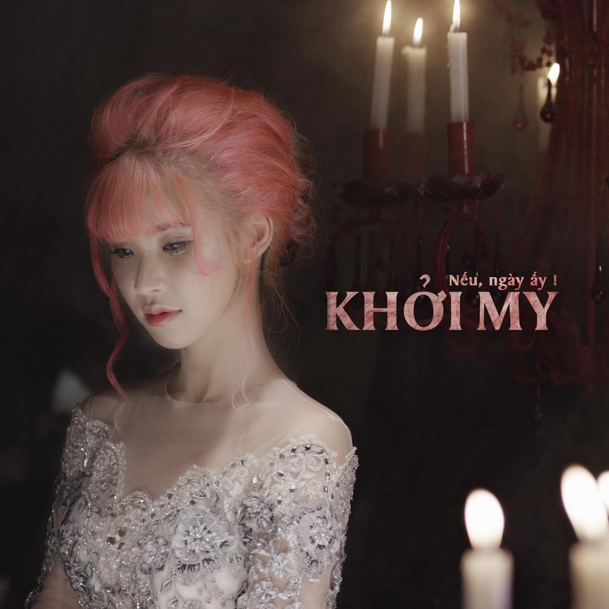 Nếu Ngày Ấy - Single by Khởi My album cover
