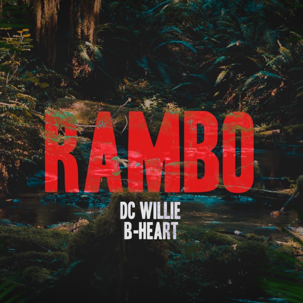 Rambo (feat. B-Heart) - Single by DC Willie album cover